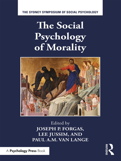 Title details for The Social Psychology of Morality by Joseph P. Forgas - Available
